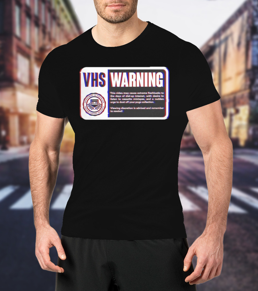VHS Warning Retro Flashbacks Dial-up Internet Cassette Mixtapes Pogs Collection T-Shirt