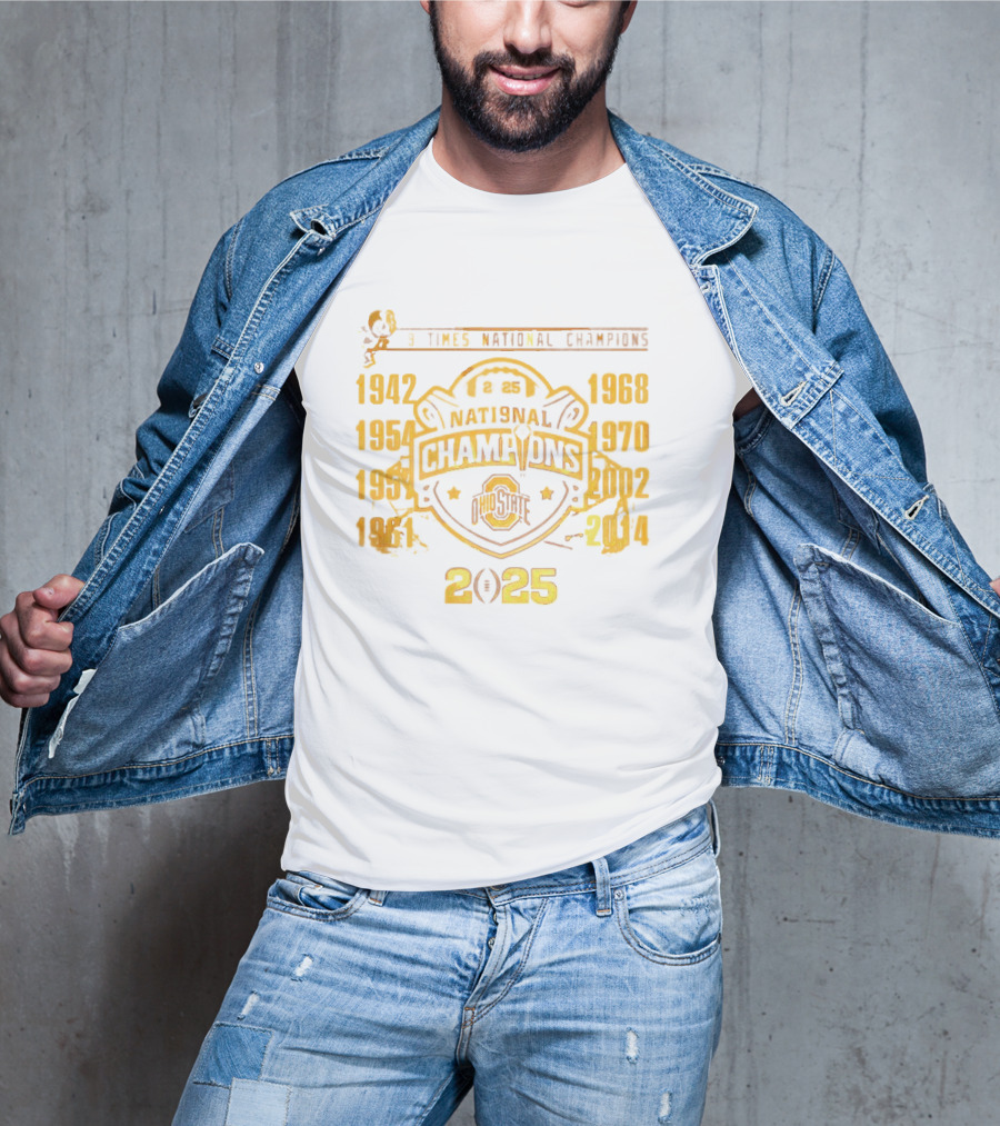 9 Times National Champions Ohio State NCAA 2025 1942 1954 1957 1961 1968 1970 2002 2014 T-Shirt