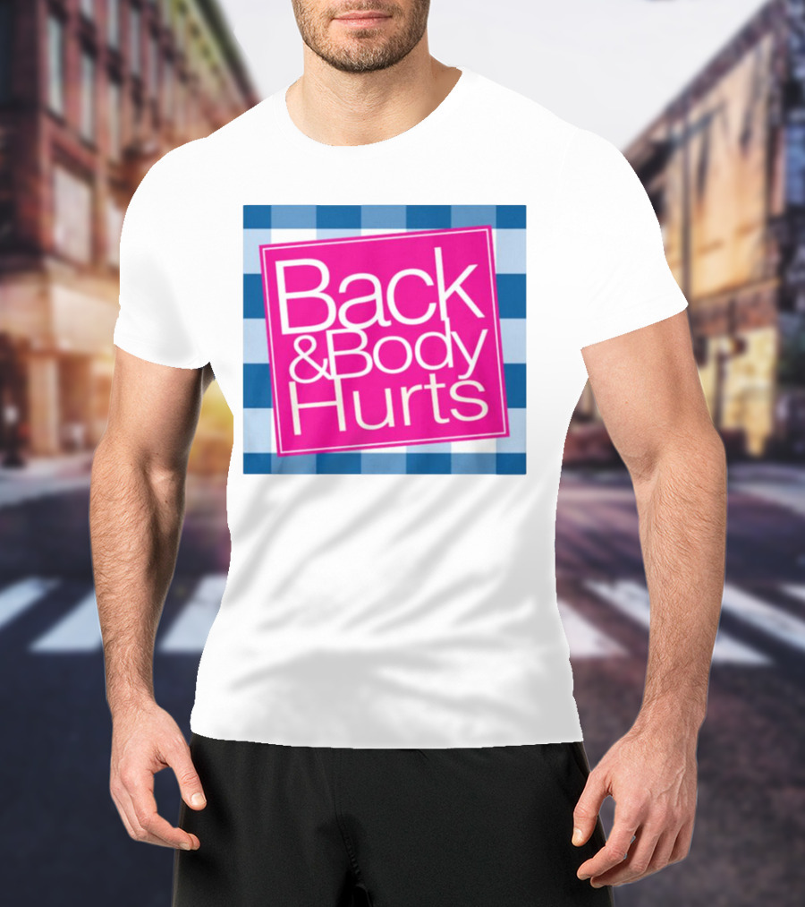 Back And Body Hurts Blue Checkered Square T-Shirt