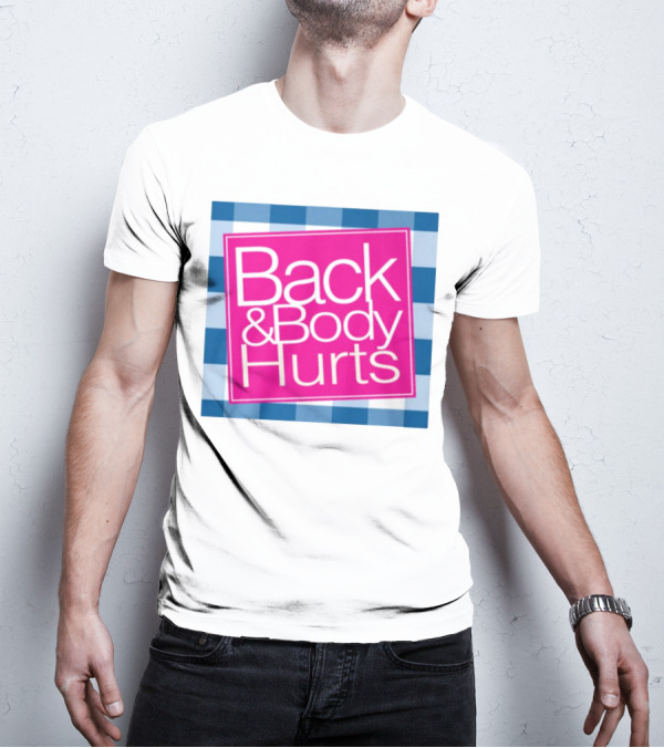 Back And Body Hurts Blue Checkered Square T-Shirt
