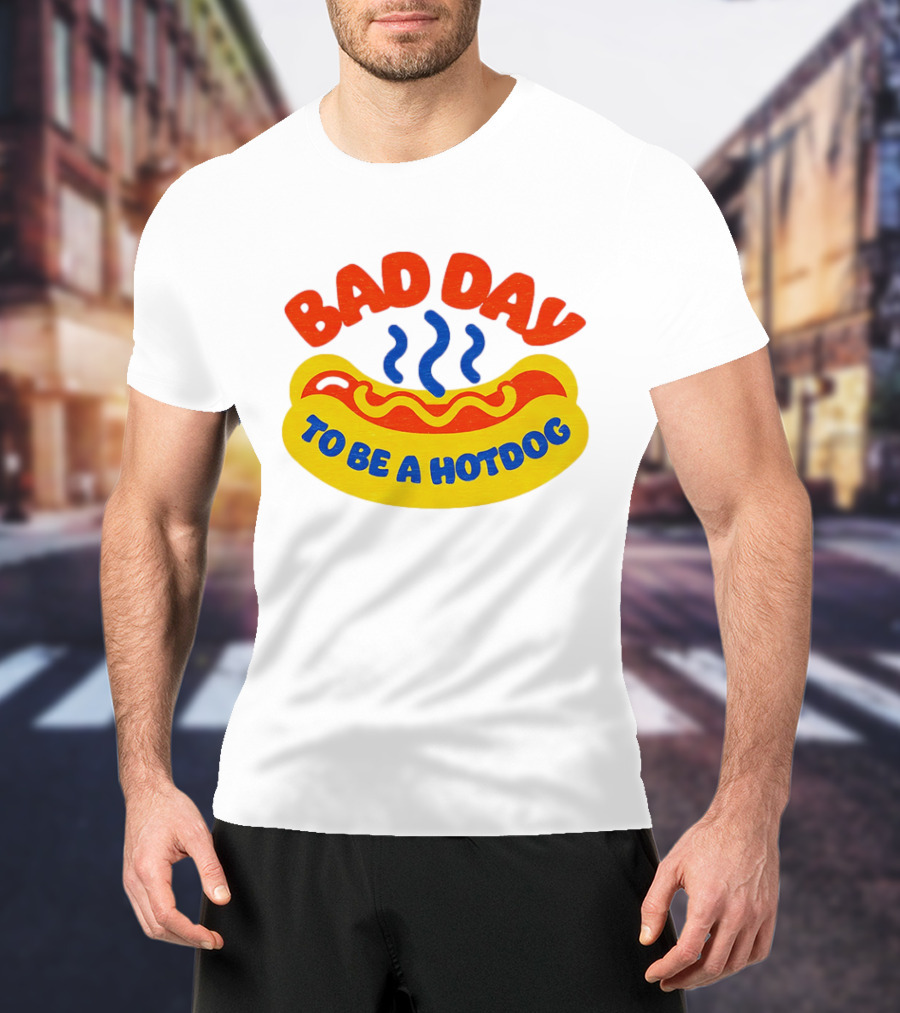 Bad Day To Be A Hotdog With Steaming Hotdog Graphic T-Shirt