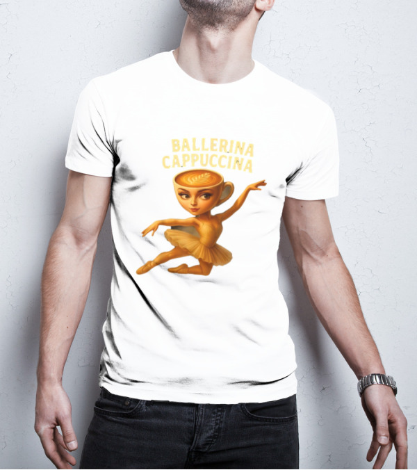 Ballerina Cappuccina Dance Meme Cappuccino Head Ballerina T-Shirt
