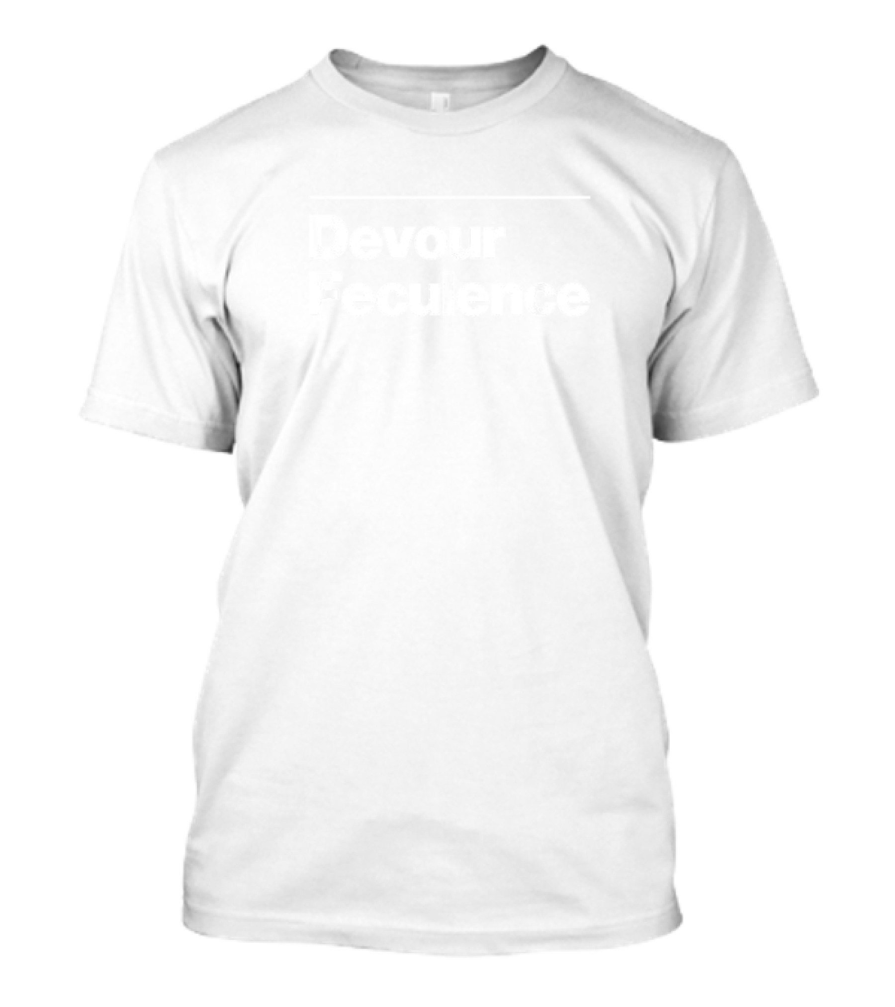 Devour Feculence Bold Typography Statement T-Shirt