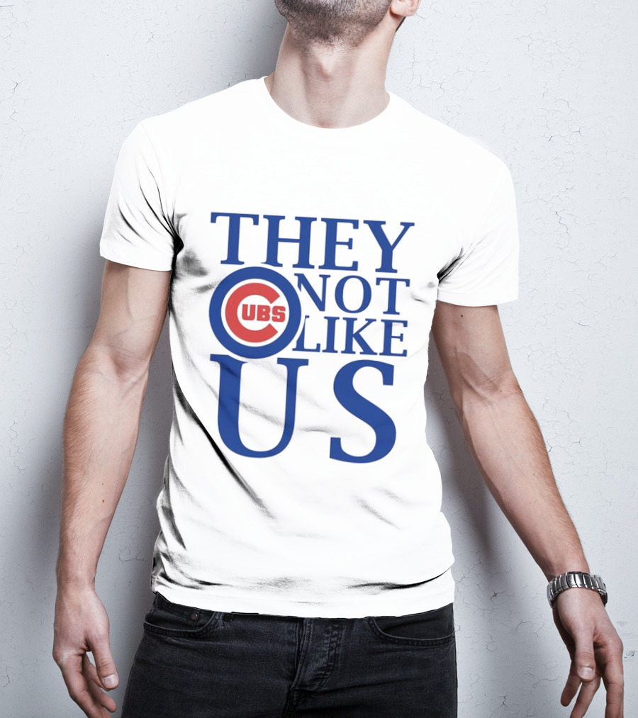 Chicago Cubs They Not Like Us T-Shirt