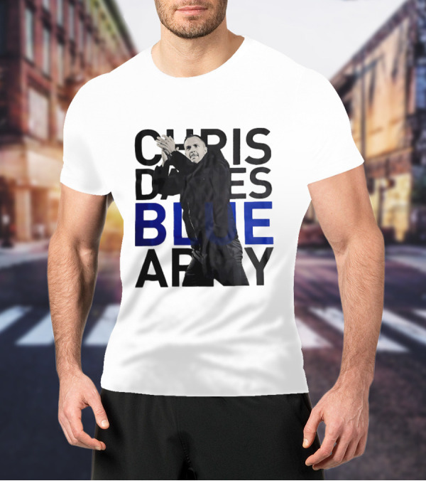 Chris Davies Blue Army Leadership And Inspiration T-Shirt