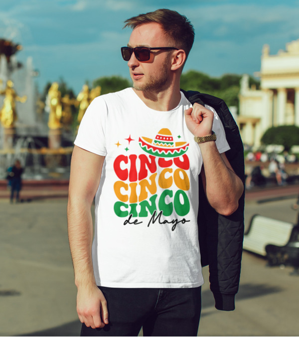 Cinco Cinco Cinco De Mayo Sombrero Festive Colors T-Shirt