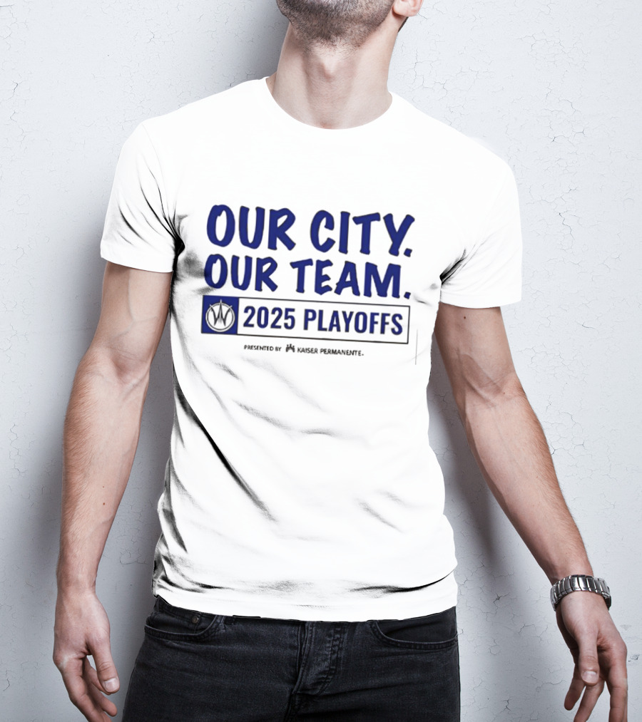 Our City Our Team Golden State Warriors 2025 Playoffs T-Shirt