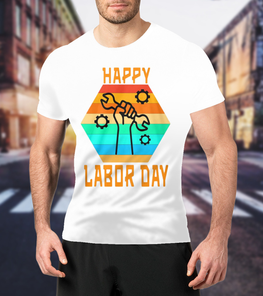 Colorful Wrench Fist Gear Happy Labor Day T-Shirt