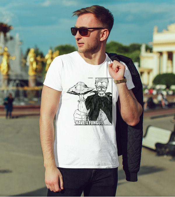 Have A Fungus En Cartoon T-Shirt