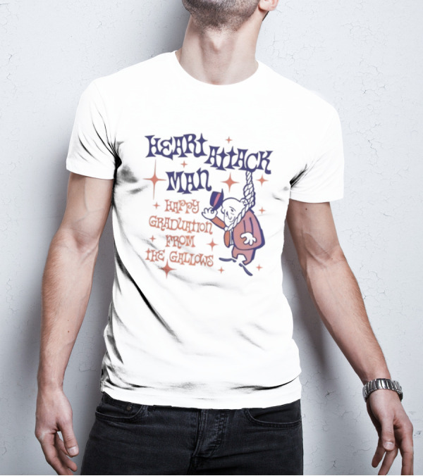 Heart Attack Man Happy Graduation From The Gallows Hanging Character Retro Style T-Shirt