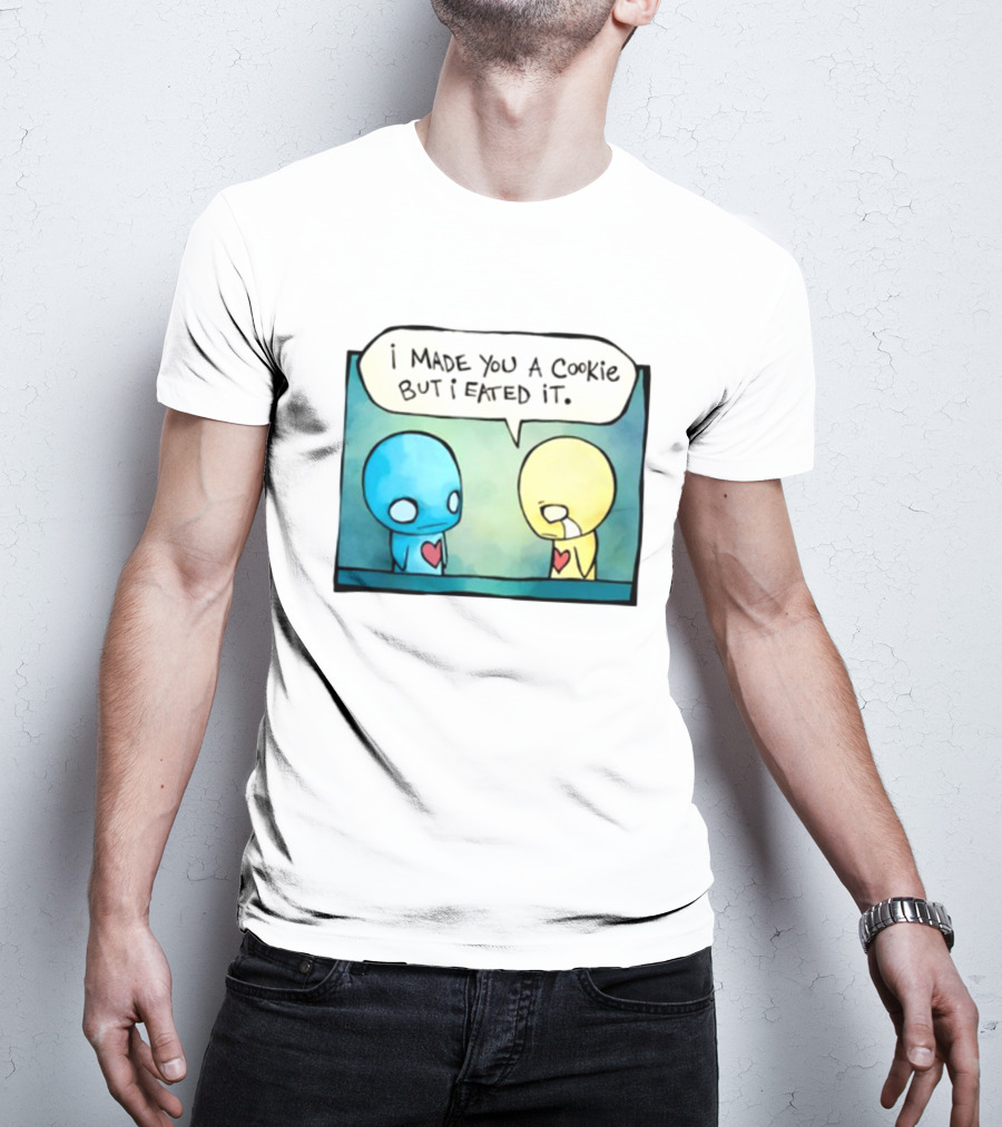 Hot Topic Pon And Zi Comic I Made You A Cookie But I Eated It T-Shirt