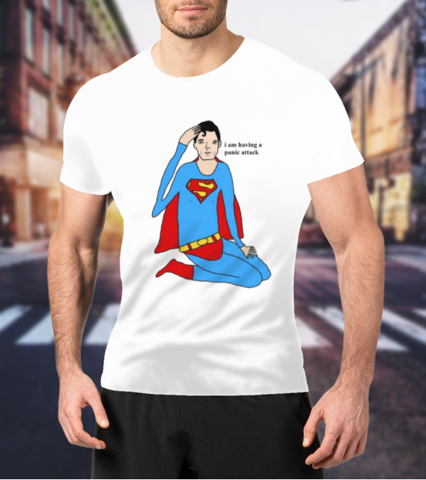 Superhero Costume Nervous Expression "I Am Having A Super Panic Attack" T-Shirt