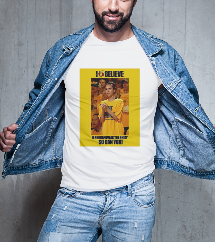 LW Believe If She Can Wear It So Can You T-Shirt