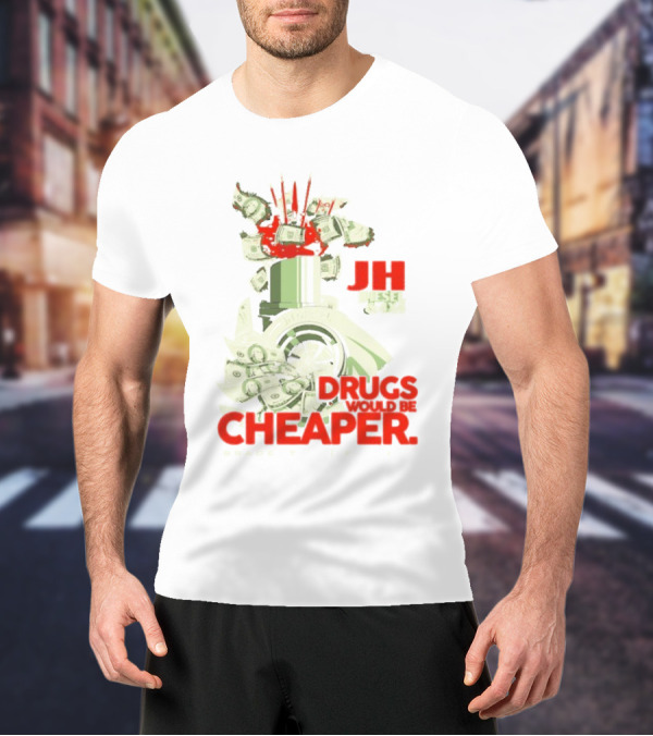JH Diesel Drugs Are Cheaper Bradenton Florida Cleetus McFarland T-Shirt