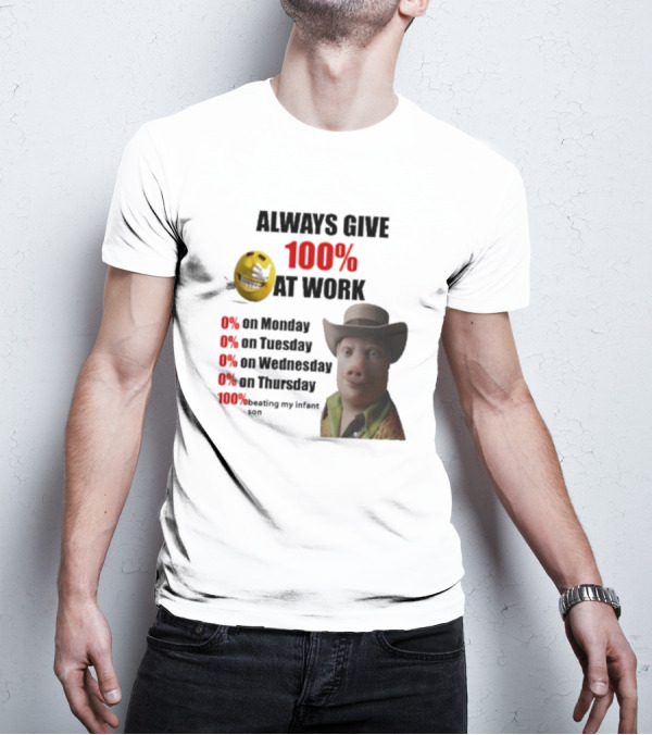 John Pork Always Give 100% At Work Emoji Cowboy Hat T-Shirt