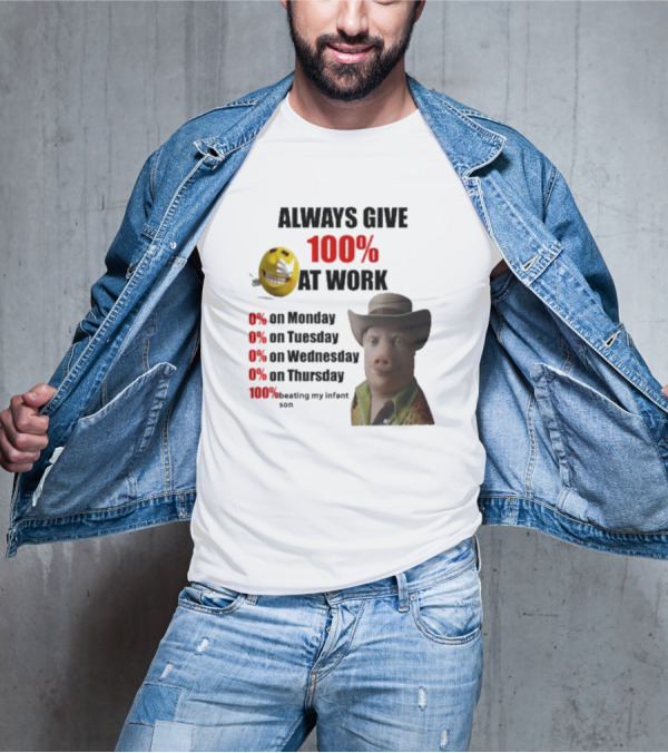 John Pork Always Give 100% At Work Emoji Cowboy Hat T-Shirt
