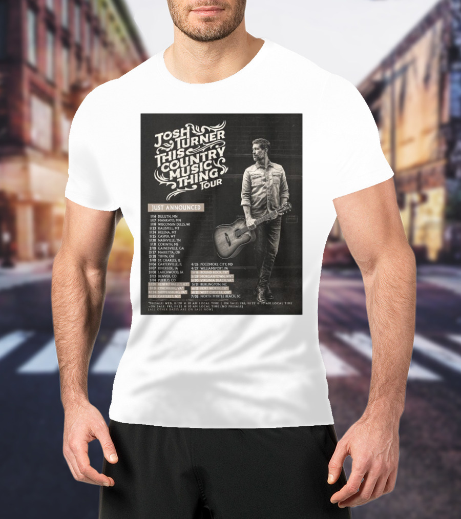 Josh Turner This Country Music Thing Tour 2025 Just Announced Dates And Locations T-Shirt