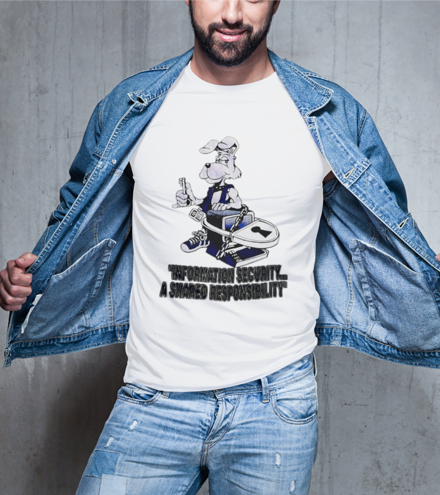 "Information Security A Shared Responsibility With Lock And Key Dog Character" T-Shirt