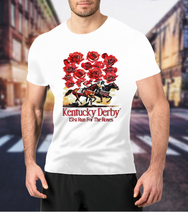 Kentucky Derby 151st Run For The Roses With Horses And Red Roses T-Shirt