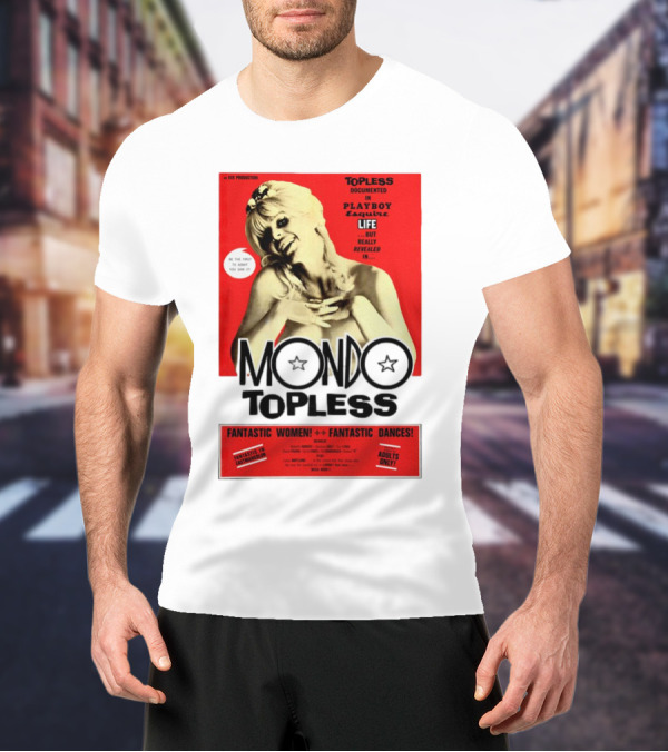 Mondo Topless Fantastic Women Fantastic Dances Adults Only T-Shirt