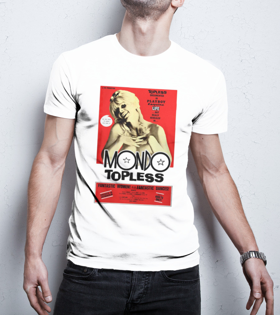 Mondo Topless Fantastic Women Fantastic Dances Adults Only T-Shirt