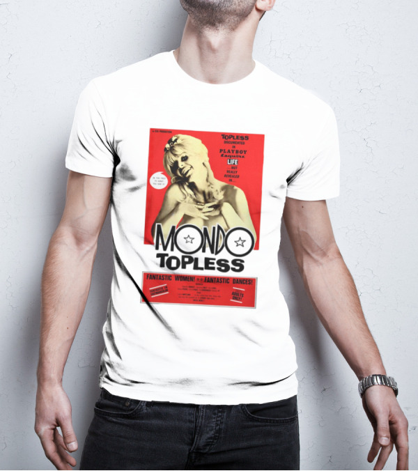Mondo Topless Fantastic Women Fantastic Dances Adults Only T-Shirt