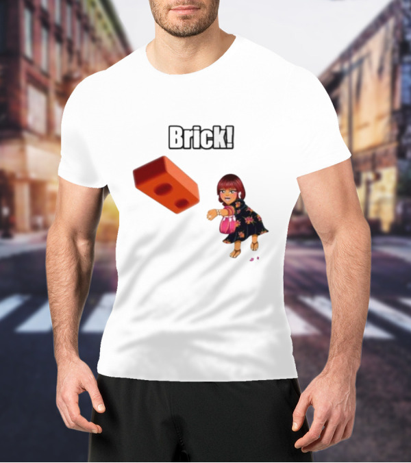 "Brick! Lushious Massacr Character With Red Brick" T-Shirt