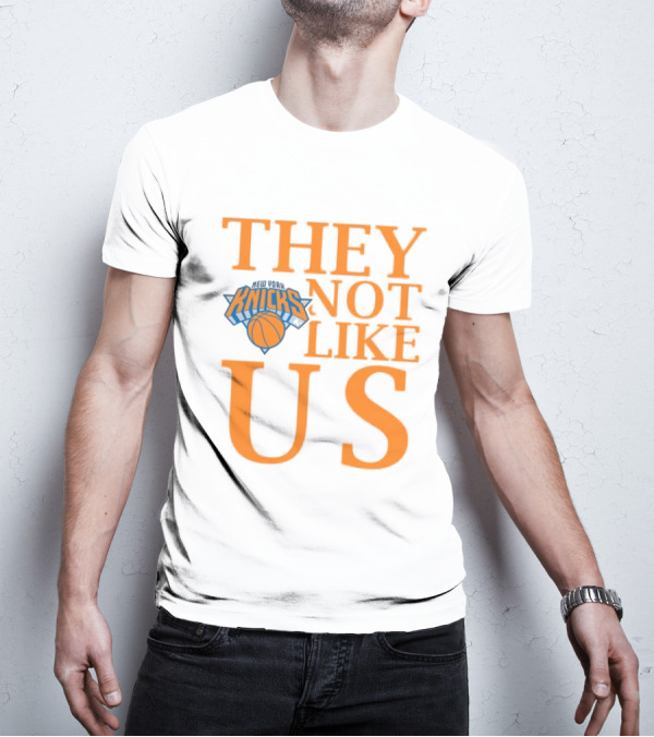 New York Knicks They Not Like Us T-Shirt