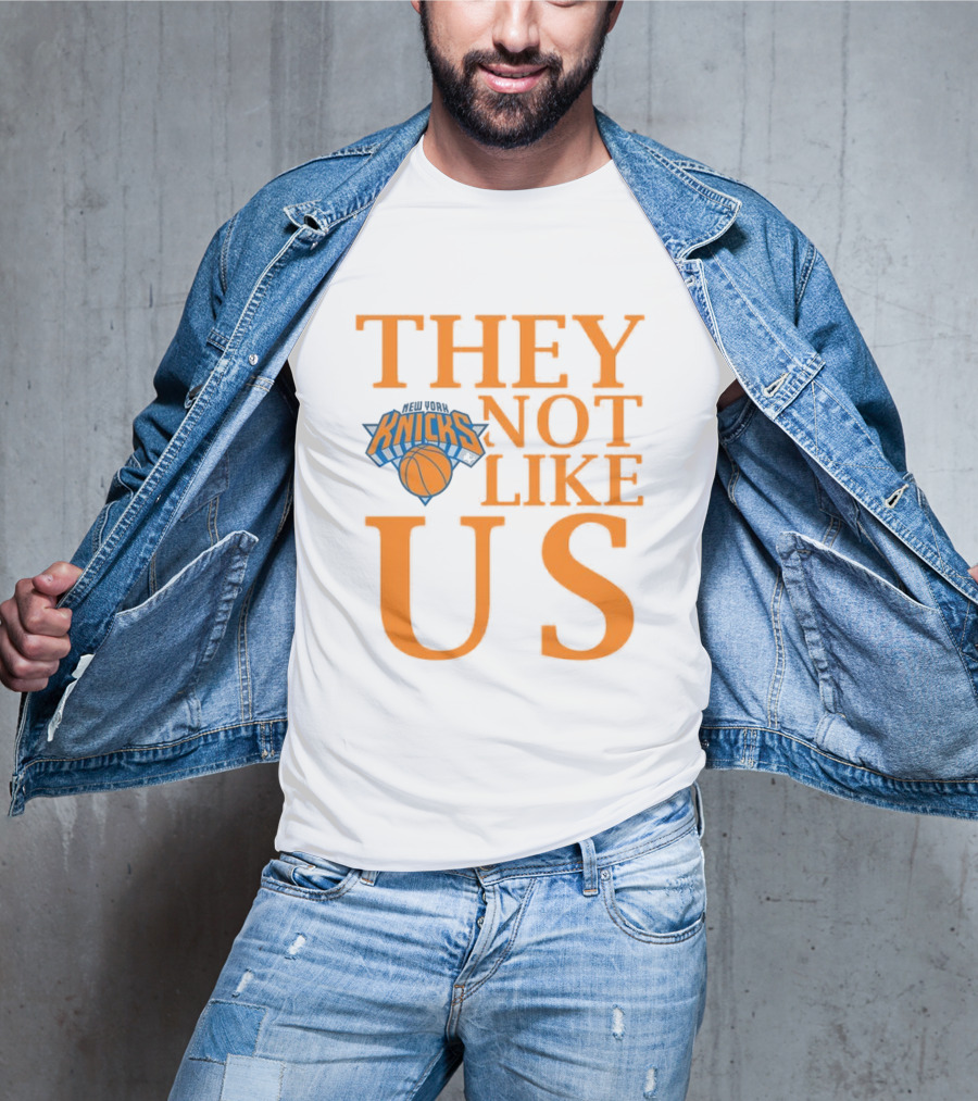 New York Knicks They Not Like Us T-Shirt