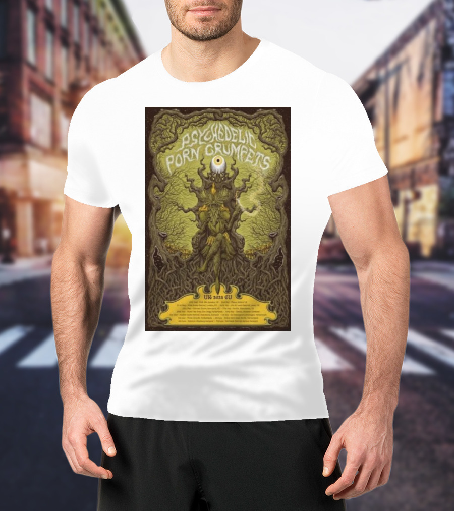 Psychedelic Porn Crumpets UK EU 2025 Tour Eye Tree T-Shirt