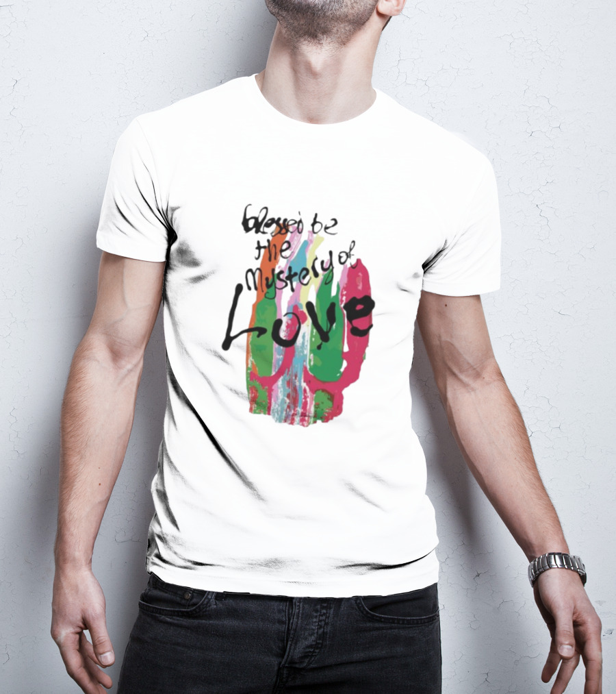 Sufjan Stevens Blessed Be The Mystery Of Love Colorful Brushstroke Typography T-Shirt