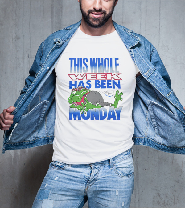 This Whole Week Has Been Monday Toad Cartoon Tired Frog T-Shirt