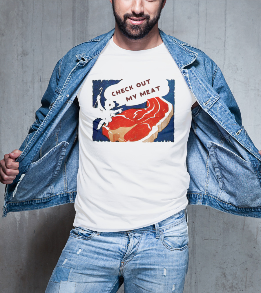 Vintage Check Out My Meat Steak Illustration T-Shirt