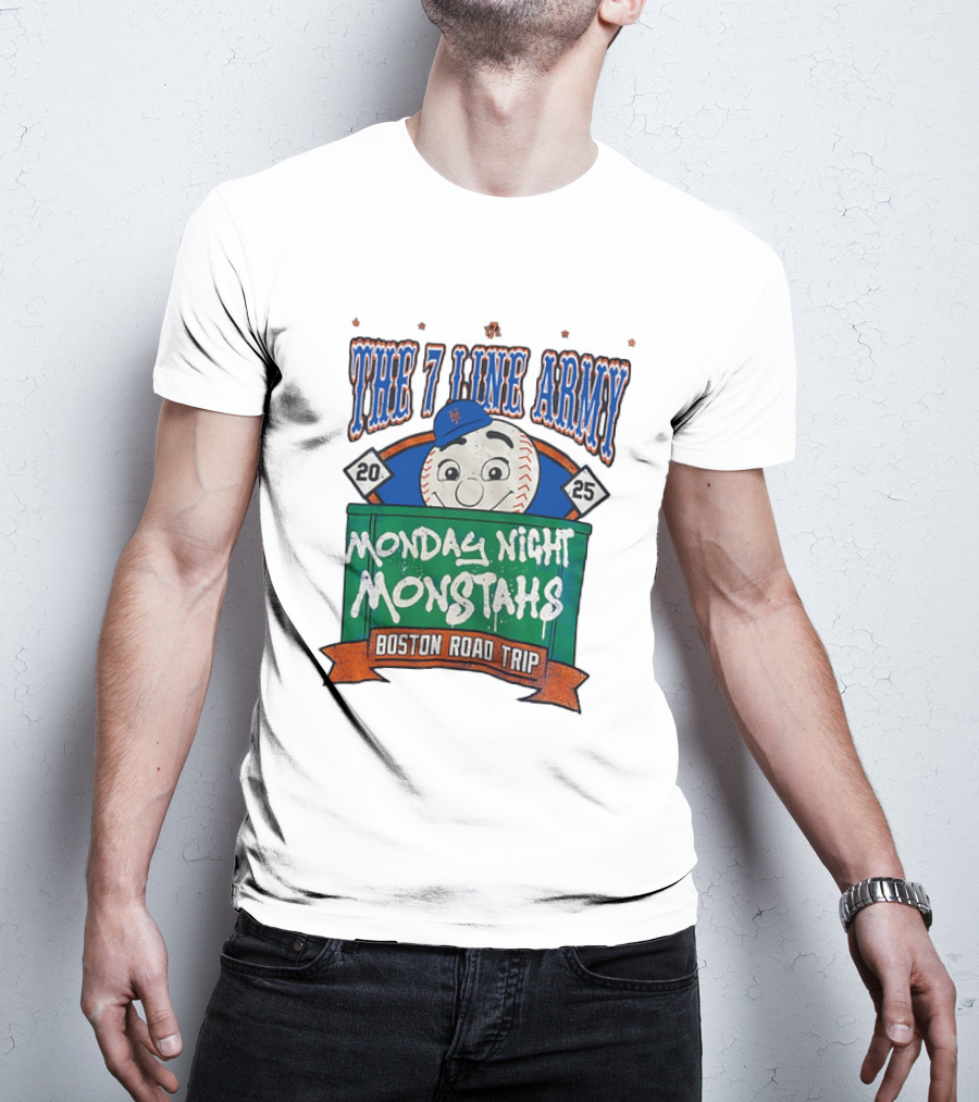 The 7 Line Army 2025 Monday Night Monstahs Boston Road Trip Baseball Mascot T-Shirt