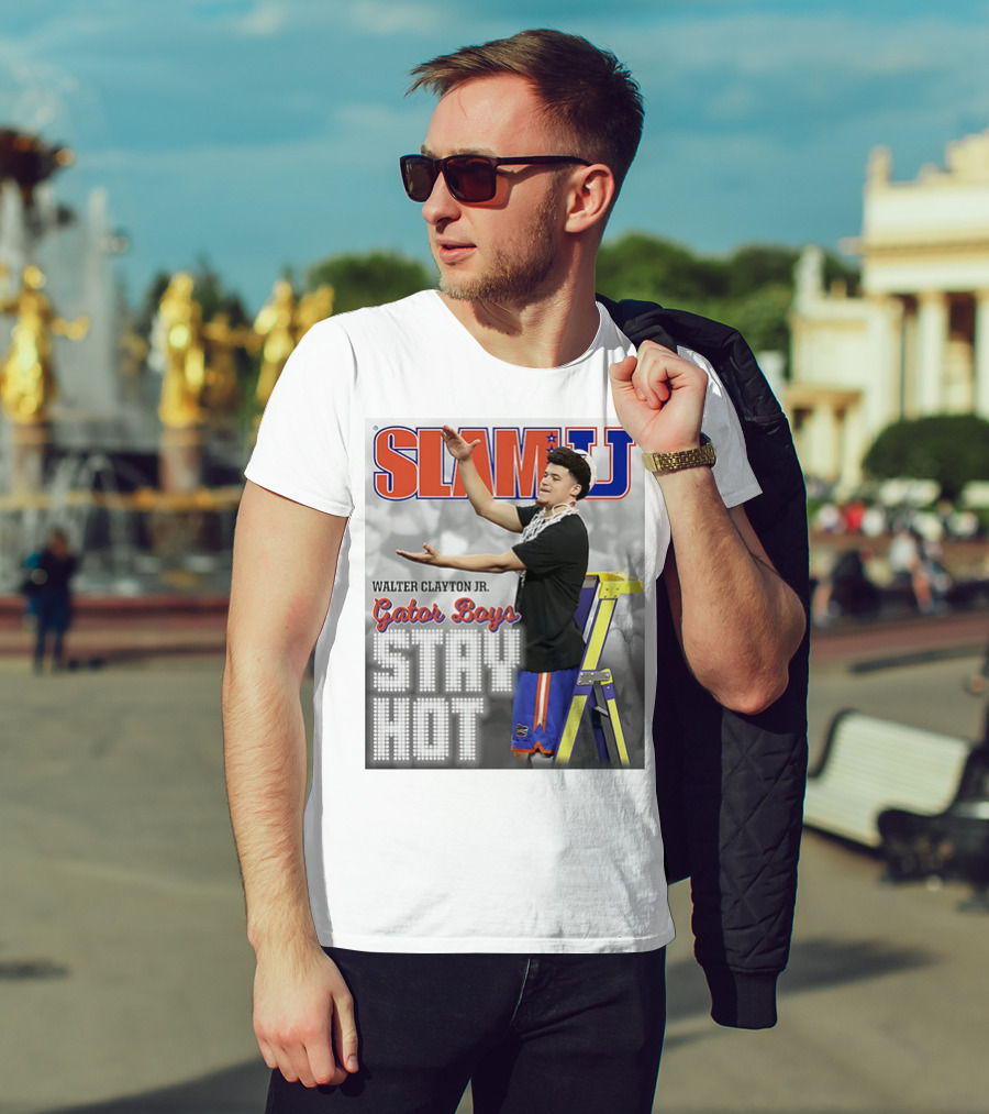 SLAMU Walter Clayton Jr. Gator Boys Stay Hot T-Shirt