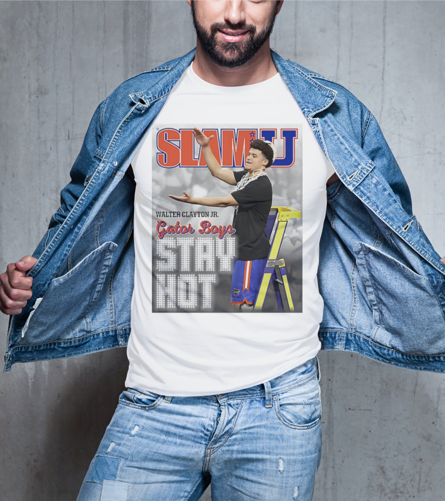 SLAMU Walter Clayton Jr. Gator Boys Stay Hot T-Shirt