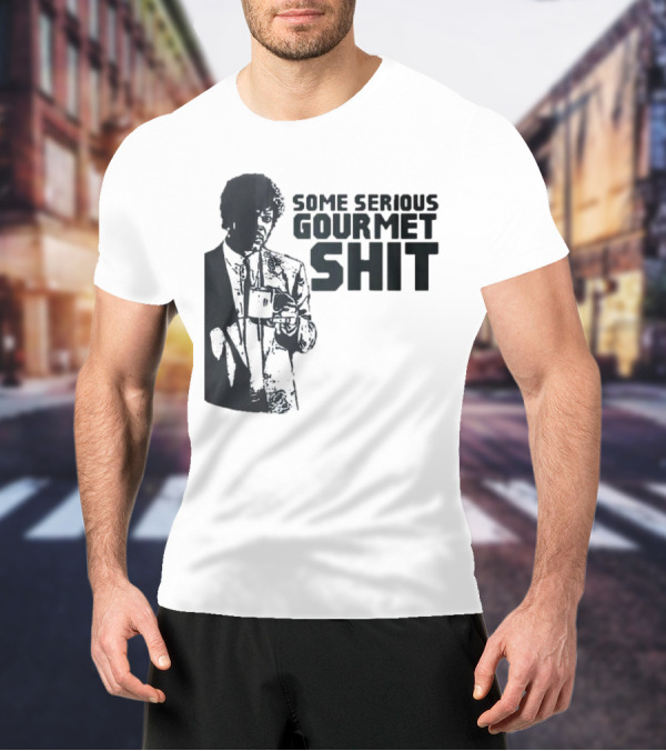 Pulp Fiction Some Serious Gourmet Shit T-Shirt