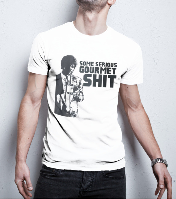 Pulp Fiction Some Serious Gourmet Shit T-Shirt
