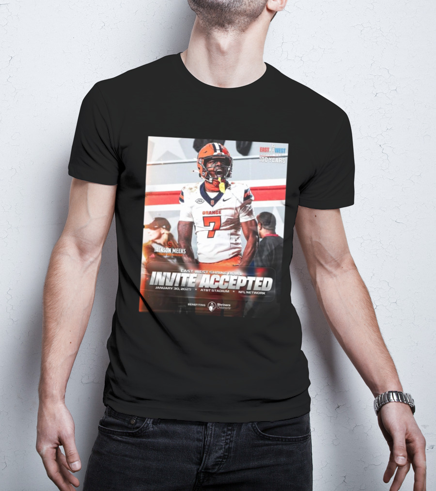 Jackson Meeks Syracuse Orange East-West Shrine Bowl Invite Accepted January 30 2025 AT&T Stadium NFL Network T-Shirt