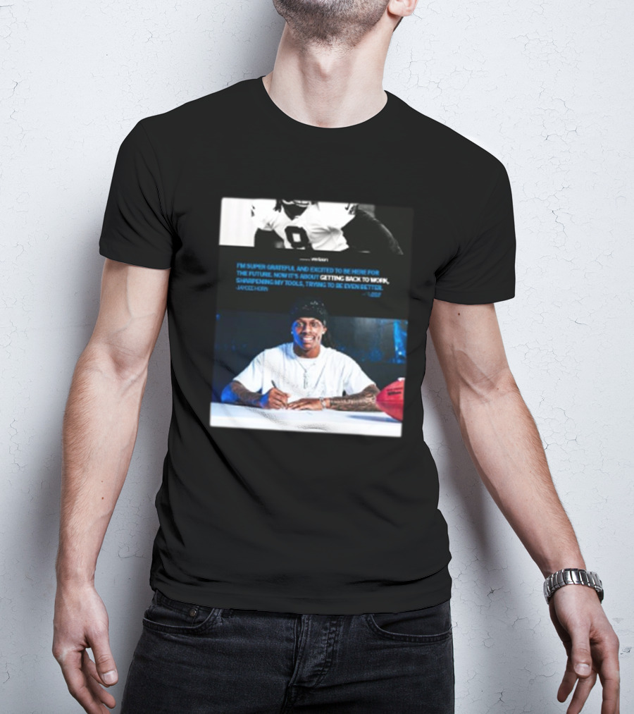 Jaycee Horn Super Grateful Excited Future Getting Back To Work Carolina T-Shirt