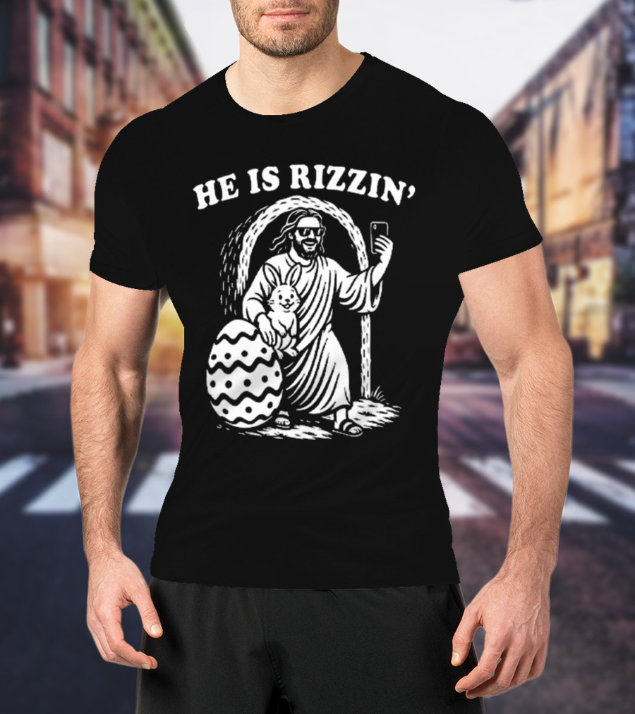 He Is Rizzin Jesus With Bunny And Easter Egg Selfie T-Shirt