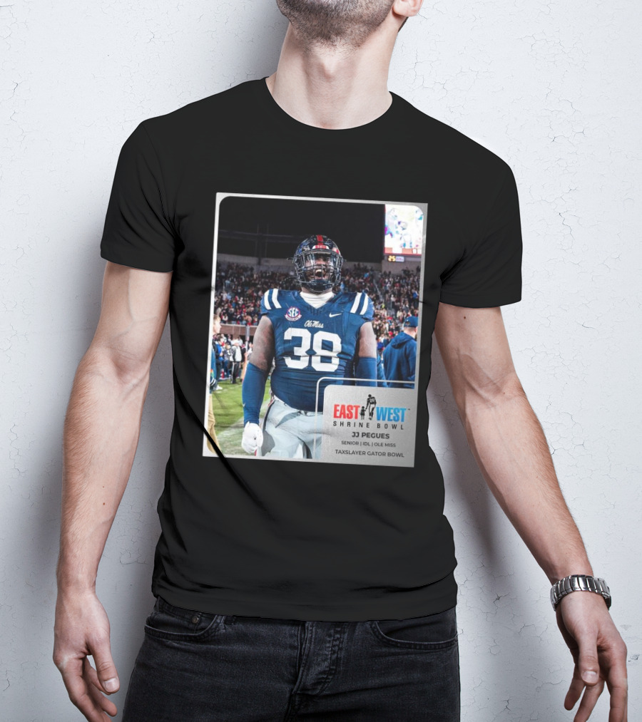 Ole Miss JJ Pegues Senior IDL SEC Football East West Shrine Bowl Taxslayer Gator Bowl T-Shirt