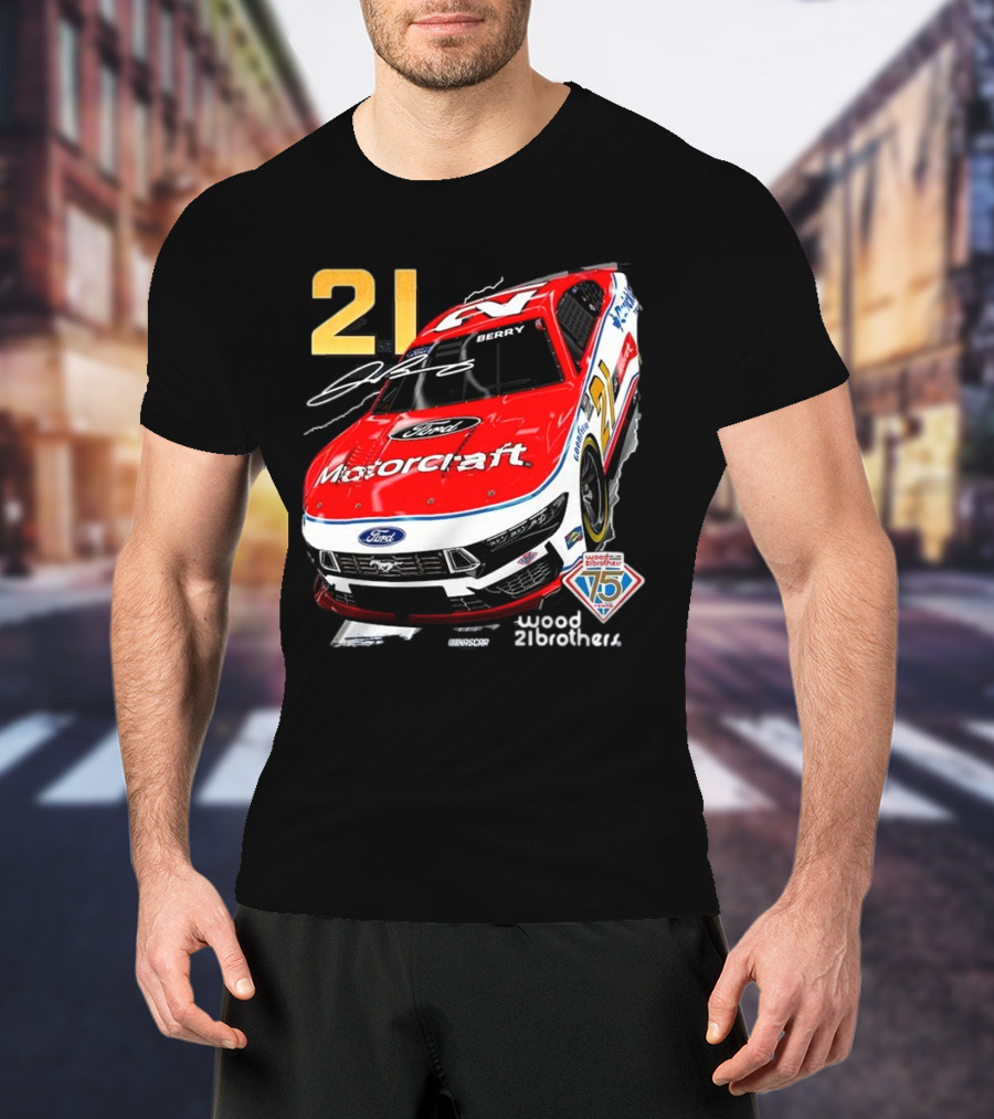 Josh Berry Motorcraft Ford 21 NASCAR Wood Brothers 75th Anniversary T-Shirt