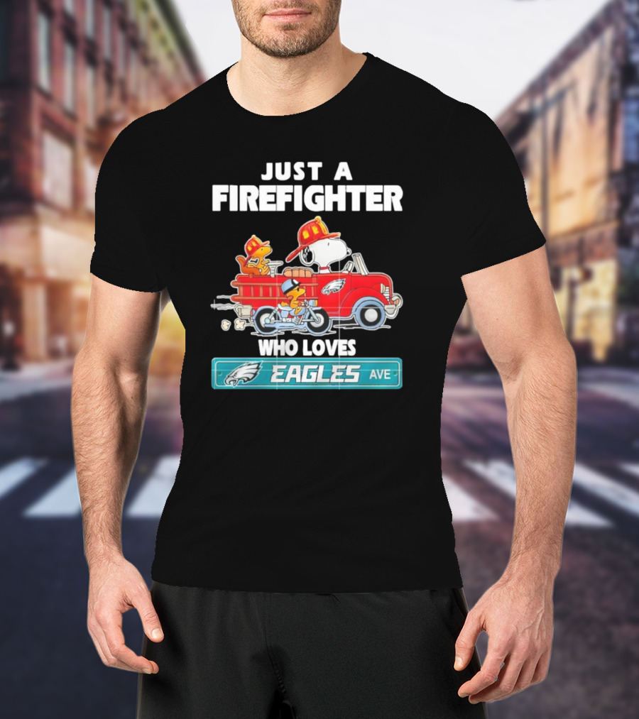 Just A Firefighter Snoopy Who Loves Eagles Ave T-Shirt