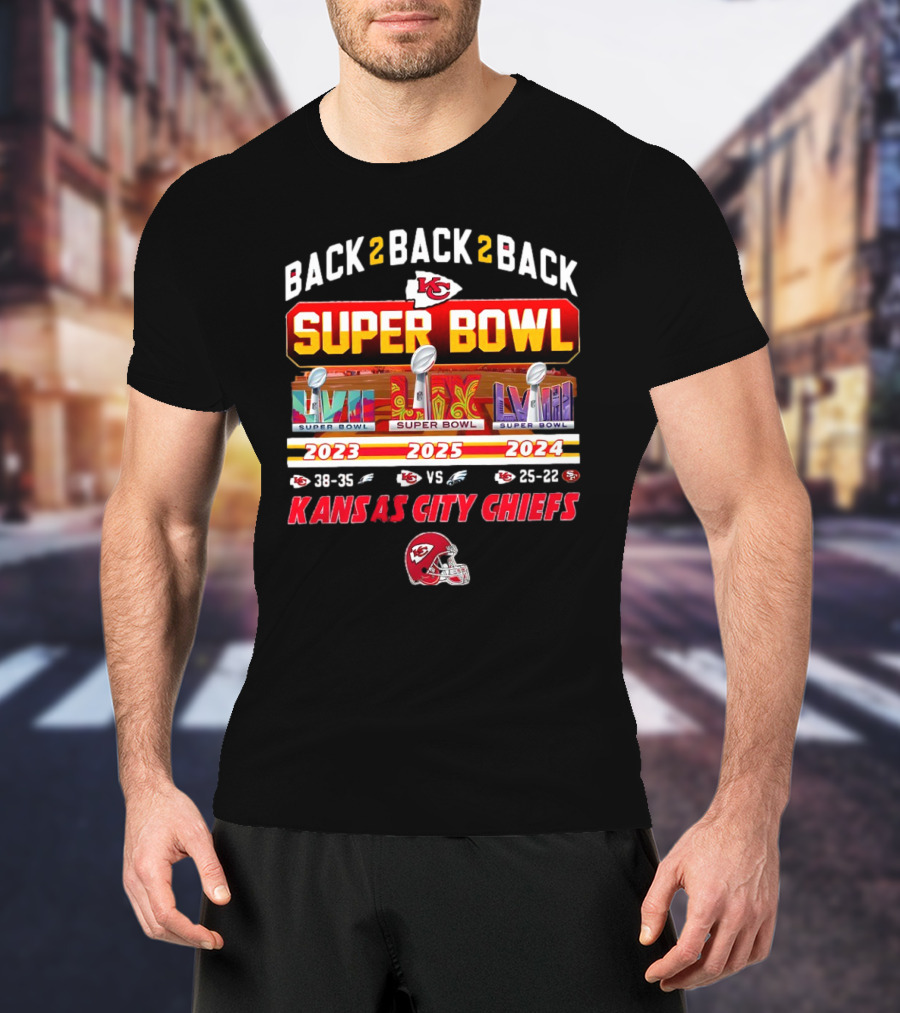 BACK 2 BACK 2 BACK SUPER BOWL 2023 2025 2024 KANSAS CITY CHIEFS T-Shirt