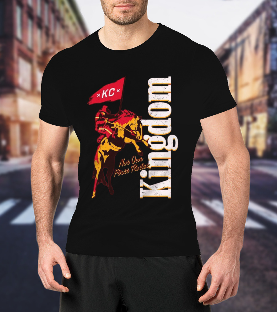 Kansas City Chiefs Not Our First Rodeo Kingdom 2025 T-Shirt