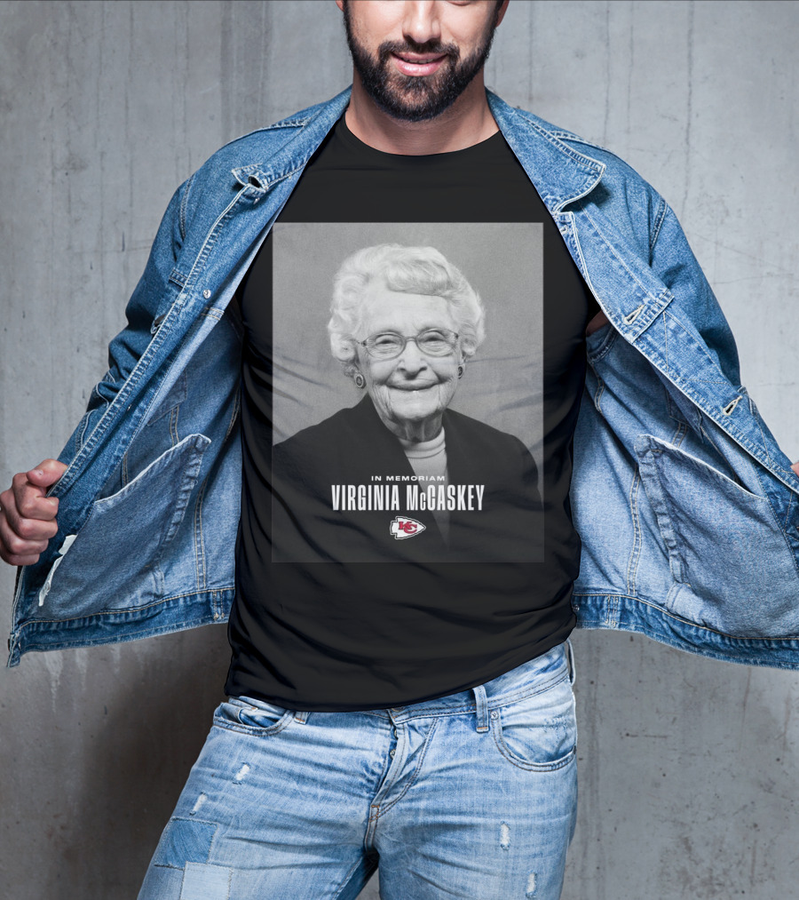 Kansas City Chiefs Virginia McCaskey In Memoriam Incredible Legacy Matriarch T-Shirt