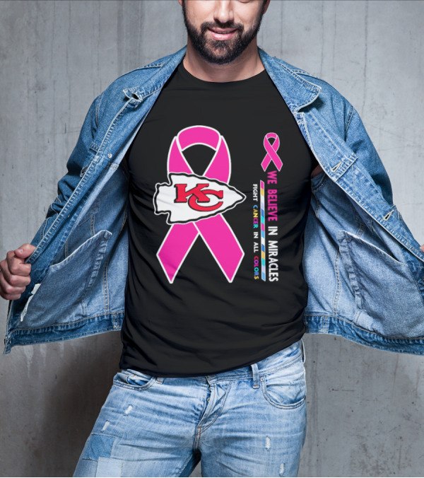 Kansas City Chiefs Pink Ribbon We Believe In Miracles Fight Cancer In All Colors T-Shirt