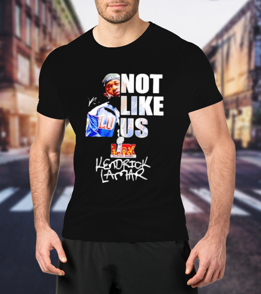 Kendrick Lamar Not Like Us Super Bowl LIX LA Rams T-Shirt