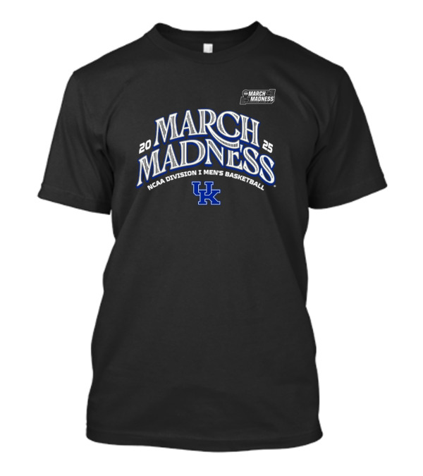 NCAA Division I Kentucky Men's Basketball 2025 March Madness T-Shirt